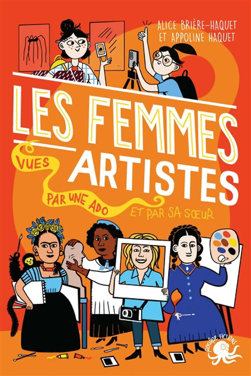 100 % bio : Les femmes artistes, vues par une ado et par sa soeur