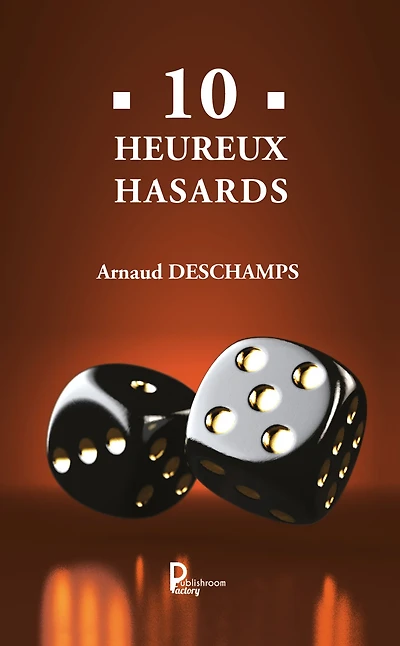 10 Heureux hasards