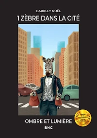 1 zèbre dans la cité