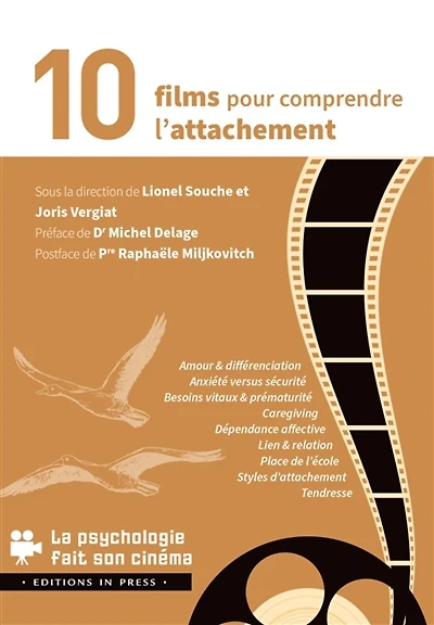 10 films pour comprendre l'attachement