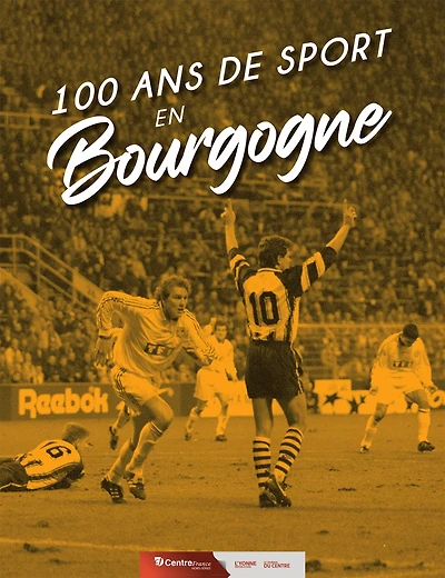 100 ans de sport en Bourgogne