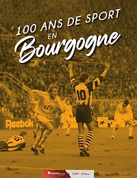 100 ans de sport en Bourgogne
