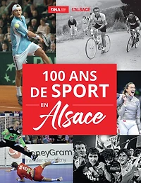 100 ans de sport en Alsace