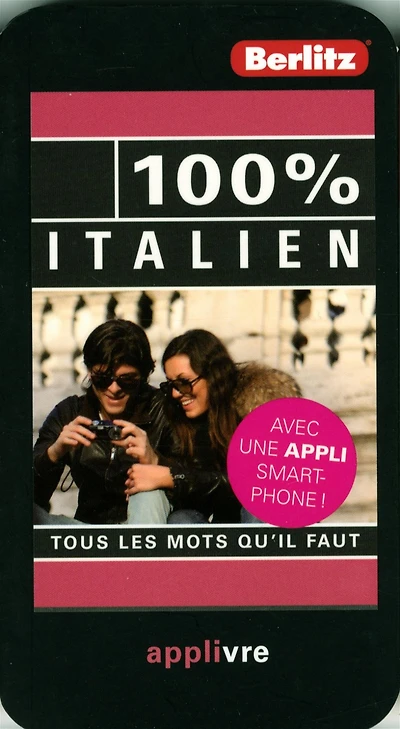 100 % italien: tous les mots qu'il faut