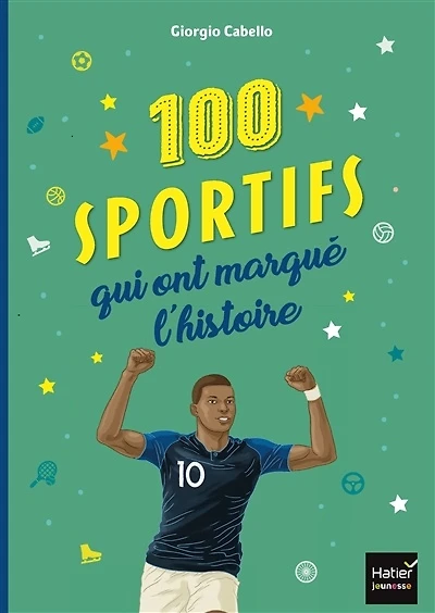 100 sportifs qui ont marqué l'histoire