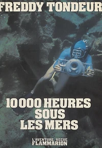 10000 heures sous les mers