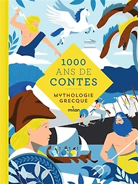 1.000 ans de contes : mythologie grecque