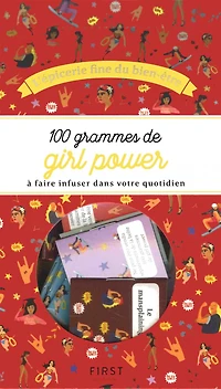 100 grammes de girl-power à faire infuser dans votre quotidien