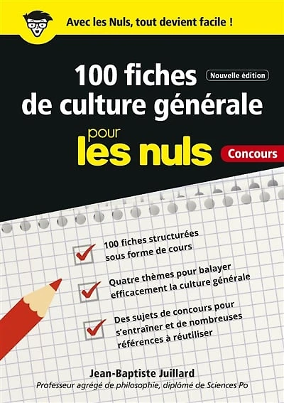 100 fiches de culture générale pour les nuls : concours