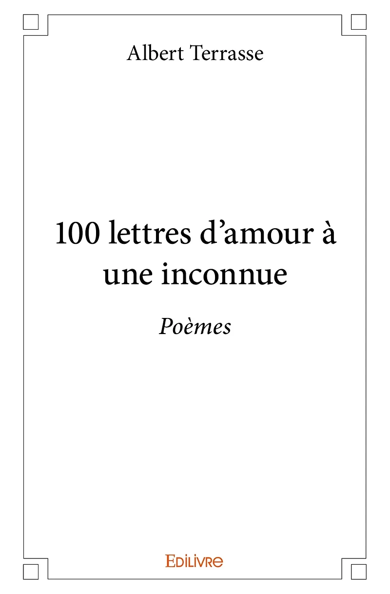 100 lettres d'amour à une inconnue