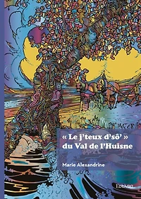 « Le j'teux d'sô' » du Val de l'Huisne