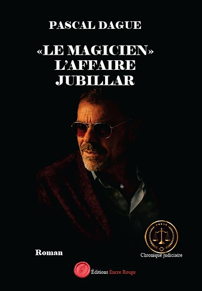 « Le magicien »,  l'affaire jubillar