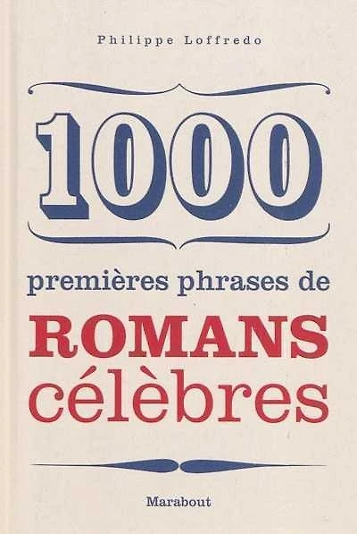 1.000 premières phrases de romans célèbres