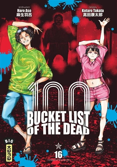 100 bucket list of the dead T.16 : 100 bucket list of the dead, Vol. 16