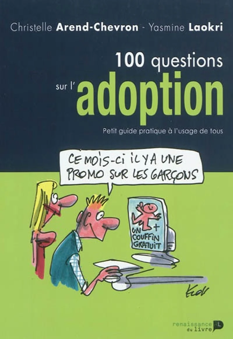 100 questions sur l'adoption : petit guide pratique à l'usage de tous