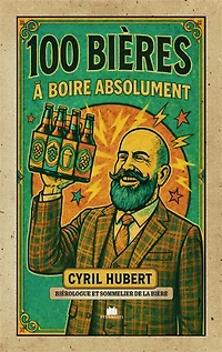 100 bières à boire absolument