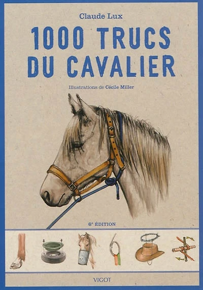 1.000 trucs du cavalier