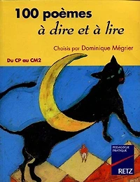 100 poèmes à dire et à lire du CP au CM2