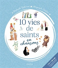 10 vies de saints en chansons