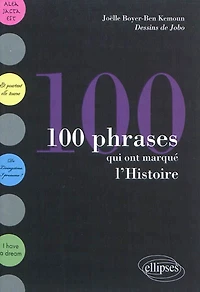 100 phrases qui ont marqué l'histoire