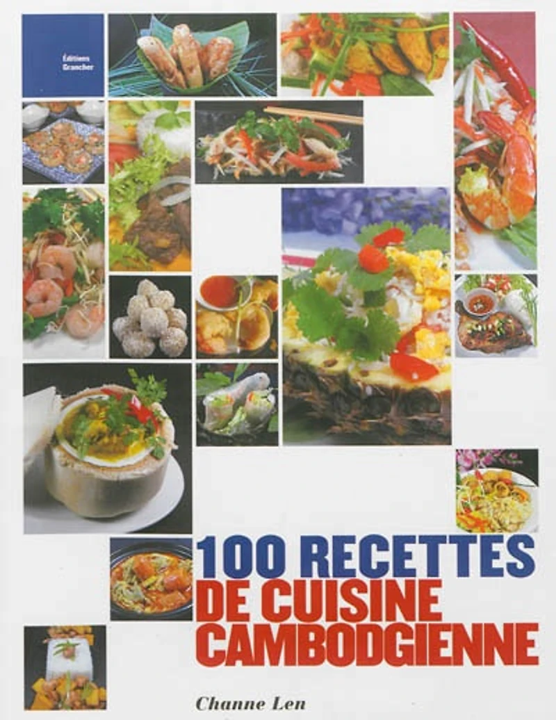 100 recettes de cuisine cambodgienne