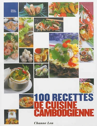100 recettes de cuisine cambodgienne