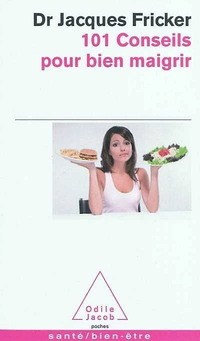 101 conseils pour bien maigrir