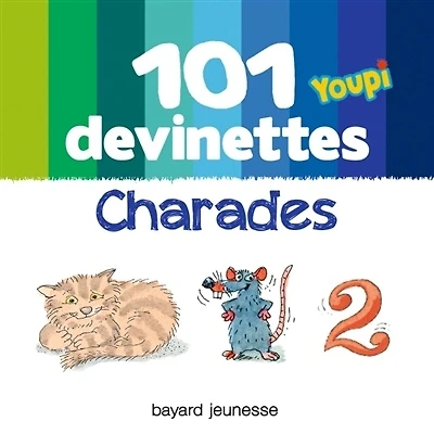 101 devinettes : charades