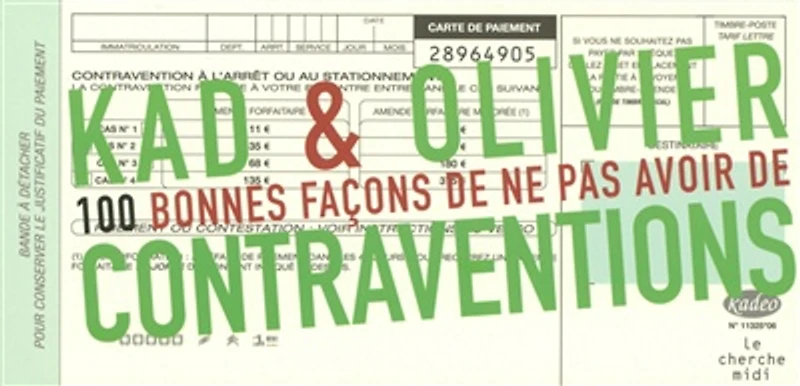 100 bonnes façons de ne pas avoir de contraventions