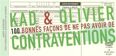 100 bonnes façons de ne pas avoir de contraventions