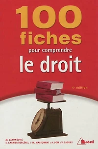 100 fiches pour comprendre le droit