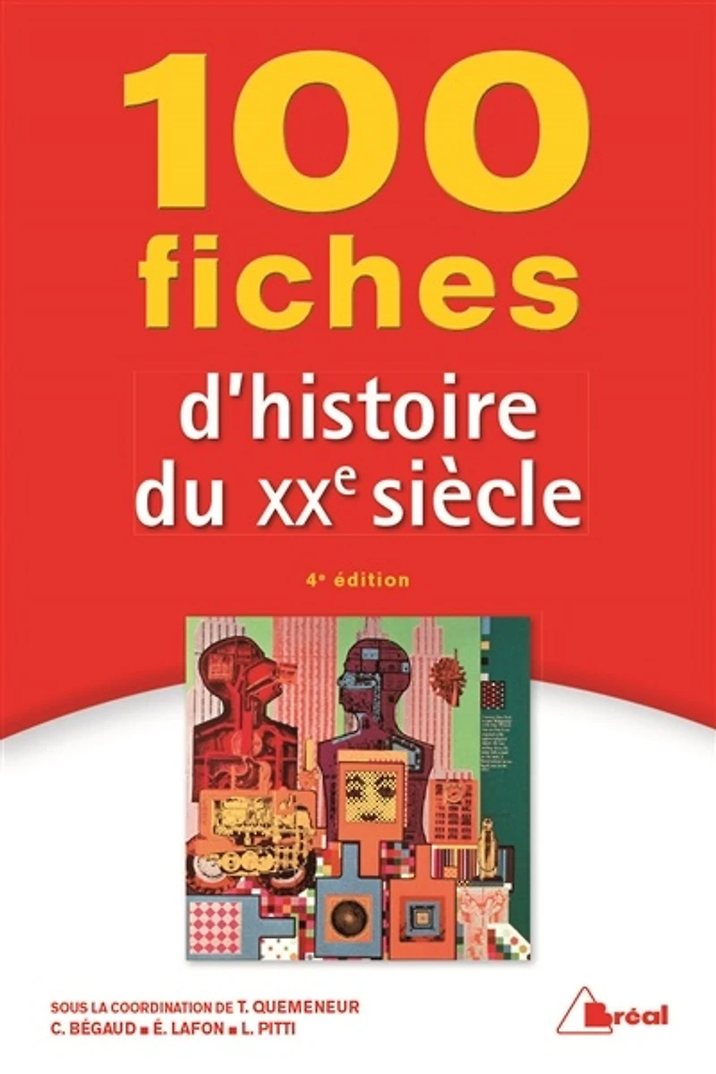 100 fiches d'histoire du XXe siècle