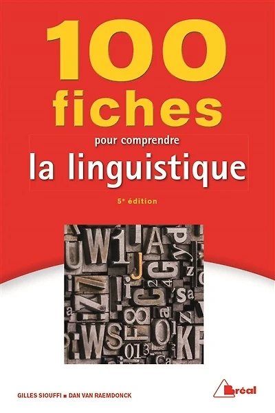 100 fiches pour comprendre la linguistique