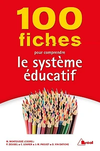 100 fiches pour comprendre le système éducatif