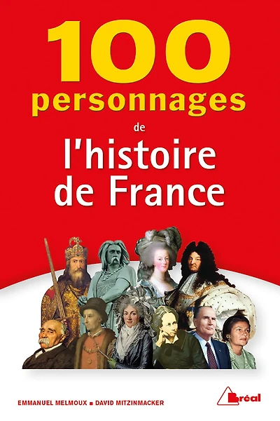 100 personnages de l'histoire de France