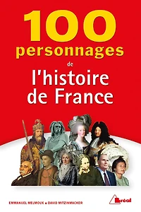 100 personnages de l'histoire de France