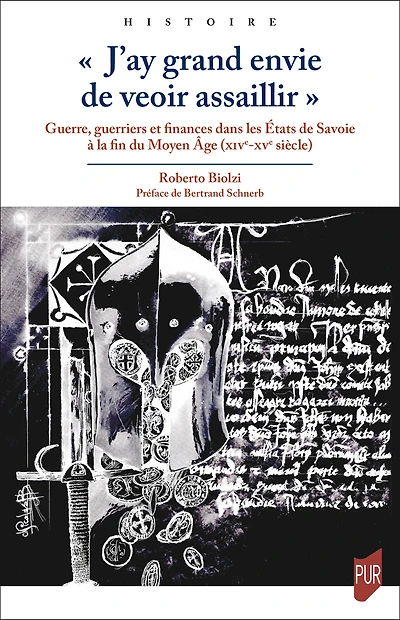 « J’ay grand envie de veoir assaillir »