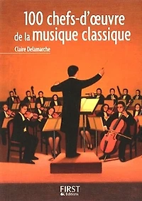 100 chefs-d'oeuvre de la musique classique
