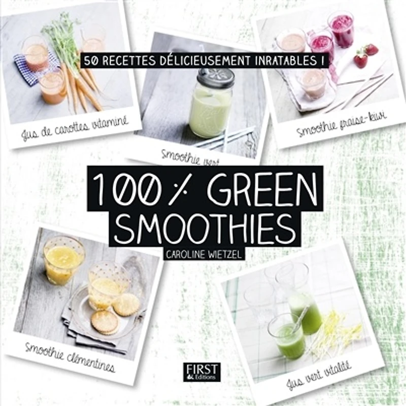 100 % green smoothies