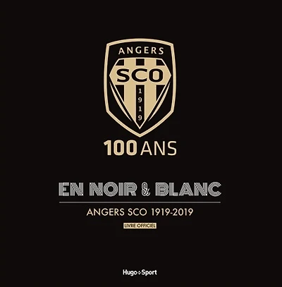 100 ans en noir & blanc : Angers SCO 1919-2019