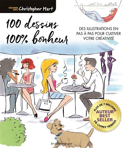 100 dessins 100 % bonheur : des illustrations en pas à pas pour cultiver votre créativité