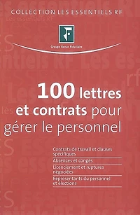 100 lettres et contrats pour gérer le personnel
