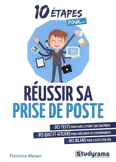 10 étapes pour réussir sa prise de poste