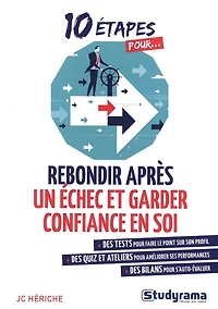 10 étapes pour rebondir après un échec et garder confiance en soi