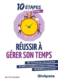 10 étapes pour réussir à gérer son temps