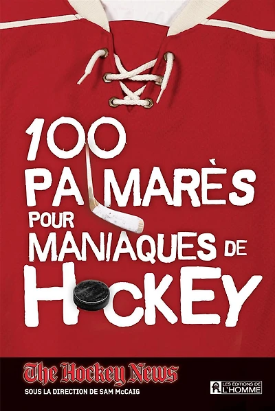 100 palmarès pour maniaques de Hockey