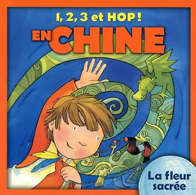 1, 2, 3 et hop! en Chine : la fleur sacrée