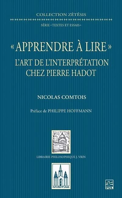 « Apprendre à lire » : l’art de l’interprétation chez Pierre Hadot