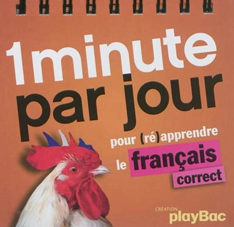 1 minute par jour pour ré-apprendre le français correct