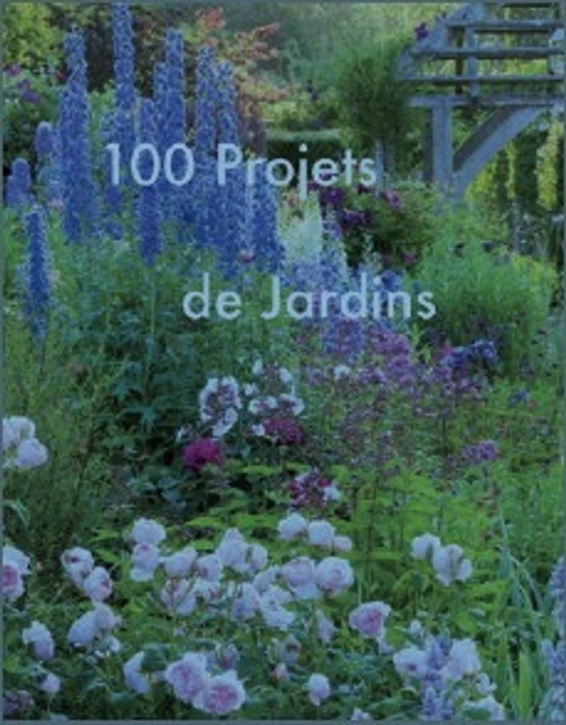 100 projets de jardins